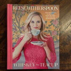 Whiskey in a Teacup Book by Reese Witherspoon